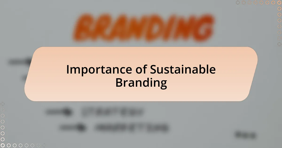 Importance of Sustainable Branding